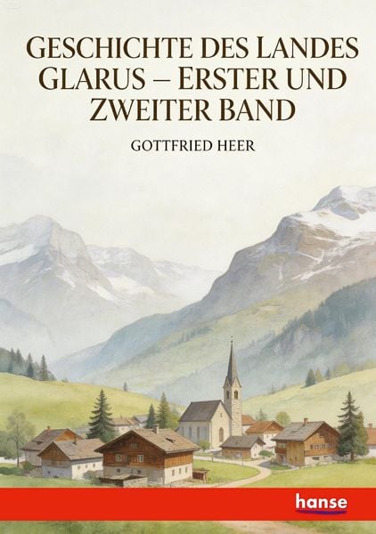 Produktbild: Geschichte des Landes Glarus