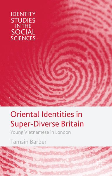 Produktbild: Oriental Identities in Super-Diverse Britain