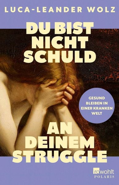 Produktbild: Du bist nicht schuld an deinem Struggle