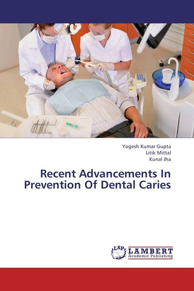 Produktbild: Recent Advancements In Prevention Of Dental Caries