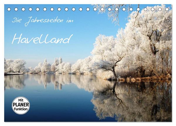 Produktbild: Die Jahreszeiten im Havelland (Tischkalender 2026 DIN A5 quer), CALVENDO Monatskalender