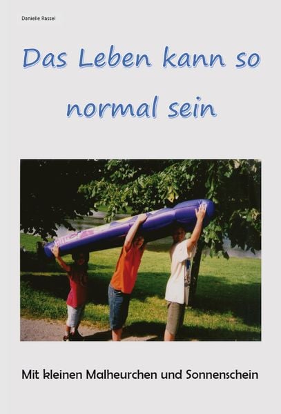Produktbild: Das Leben kann so normal sein