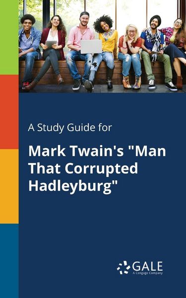Produktbild: A Study Guide for Mark Twain's "Man That Corrupted Hadleyburg"