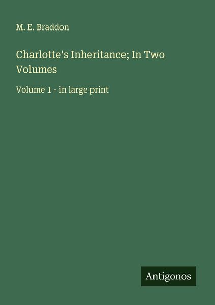 Produktbild: Charlotte's Inheritance; In Two Volumes