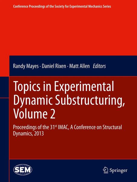 Produktbild: Topics in Experimental Dynamic Substructuring, Volume 2