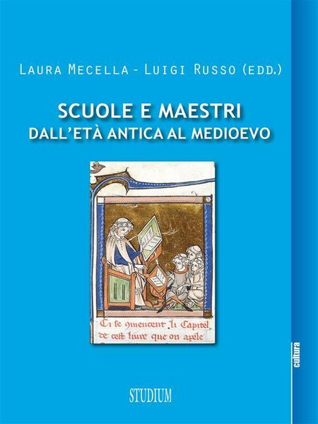 Produktbild: Scuole e maestri dall'et&agrave; antica al Medioevo