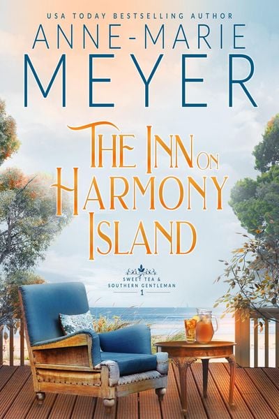 The Inn On Harmony Island (Sweet Tea And A Southern Gentleman, #1) Von ...