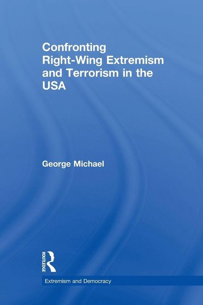 Produktbild: Confronting Right Wing Extremism and Terrorism in the USA