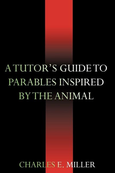 Produktbild: A Tutor's Guide to Parables Inspired by the Animal Kingdom