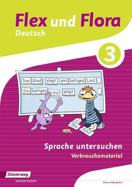 Produktbild: Flex und Flora 3. Heft Sprache untersuchen: Verbrauchsmaterial