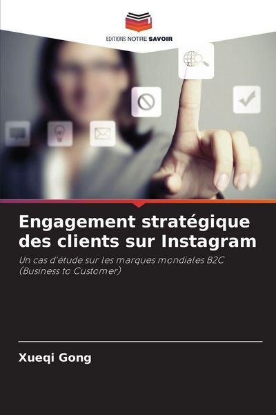 Produktbild: Engagement strat&eacute;gique des clients sur Instagram