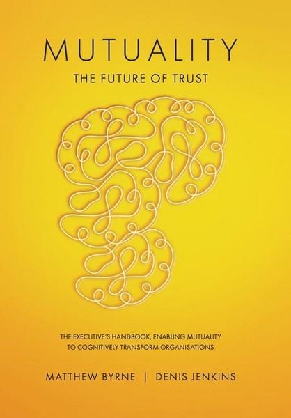 Produktbild: Mutuality-the Future of Trust