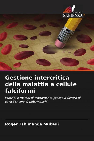 Produktbild: Gestione intercritica della malattia a cellule falciformi