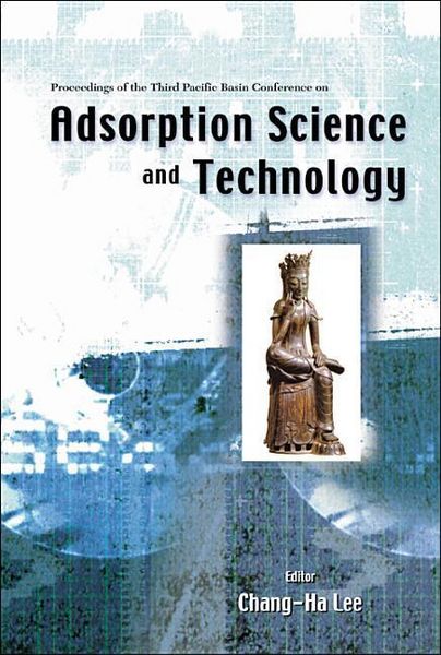 Produktbild: Adsorption Science and Technology, Proceedings of the Third Pacific Basin Conference