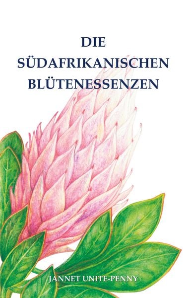 Produktbild: Die S&uuml;dafrikanischen Bl&uuml;tenessenzen