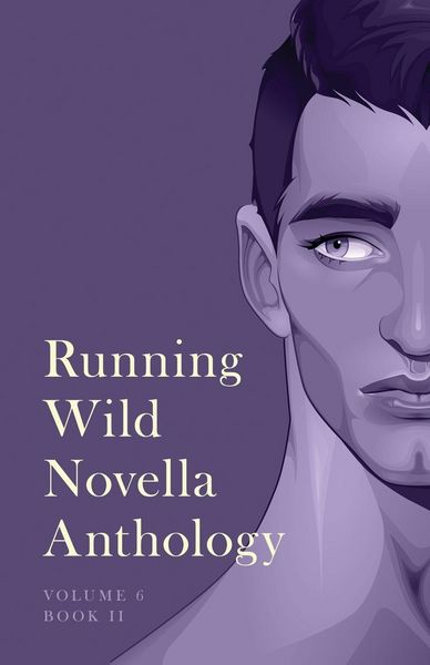 Produktbild: Running Wild Novella Anthology, Volume 6