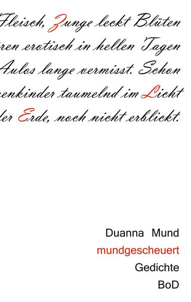 Mundgescheuert, Taschenbuch von Duanna Mund, BoD – Books on Demand, 9783751952163