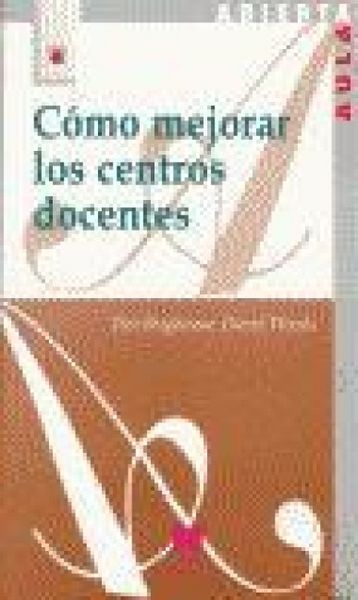 Produktbild: C&oacute;mo mejorar los centros docentes