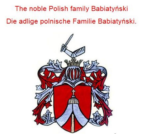 Produktbild: The noble Polish family Babiatynski Die adlige polnische Familie Babiatynski.