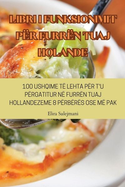 Produktbild: Libri I Funksionimit P&euml;r Furr&euml;n Tuaj Holande