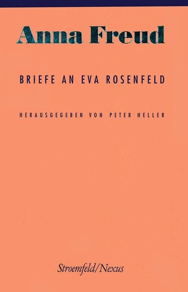 Produktbild: Anna Freud: Briefe an Eva Rosenfeld