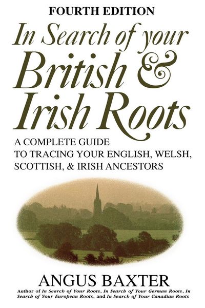 Produktbild: In Search of Your British & Irish Roots. Fourth Edition
