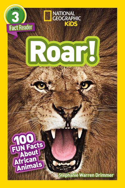 Produktbild: Roar! (National Geographic Kids Readers, Level 3/Fact Reader)