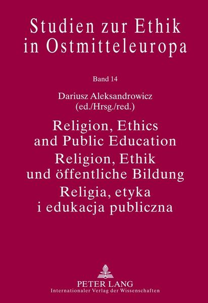 Produktbild: Religion, Ethics and Public Education- Religion, Ethik und &ouml;ffentliche Bildung- Religia, etyka i edukacja publiczna