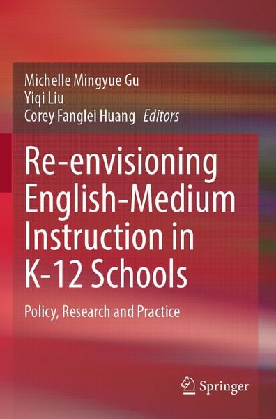 Produktbild: Re-envisioning English-Medium Instruction in K-12 Schools