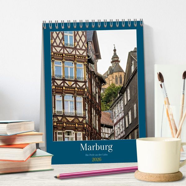 Marburg - Die Perle an der Lahn (Tischkalender 2026 DIN A5 hoch), CALVENDO Monatskalender
