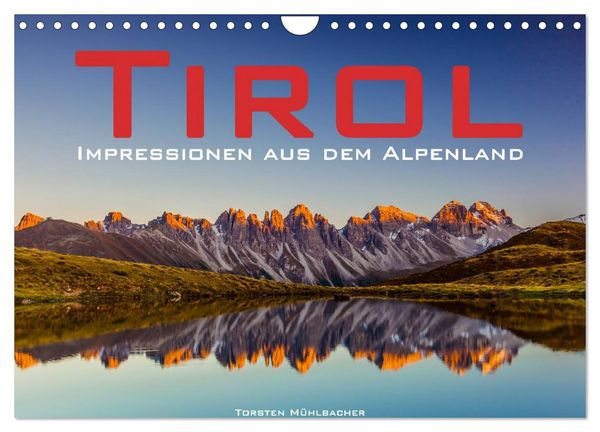 Tirol – Impressionen aus dem Alpenland (Wandkalender 2026 DIN A4 quer), CALVENDO Monatskalender