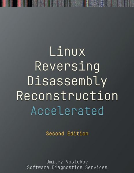 Produktbild: Accelerated Linux Disassembly, Reconstruction and Reversing