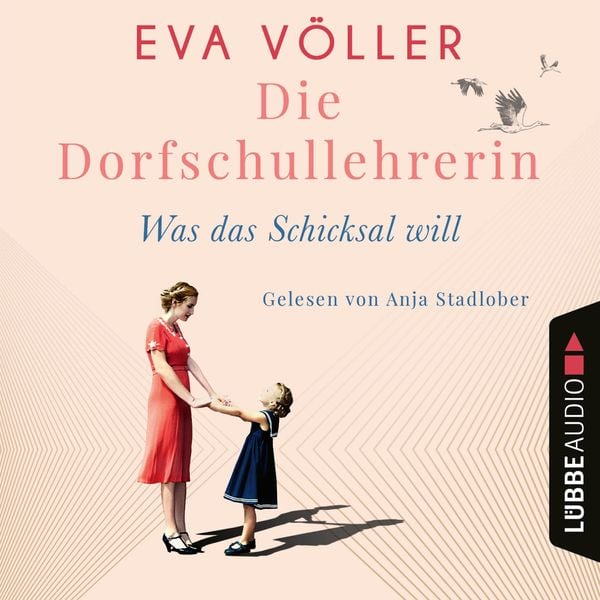 Produktbild: Was das Schicksal will - Die Dorfschullehrerin, Teil 2