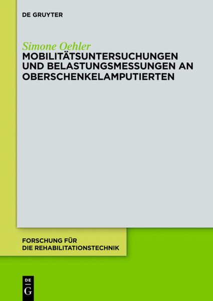 Produktbild: Mobilit&auml;tsuntersuchungen und Belastungsmessungen an Oberschenkelamputierten