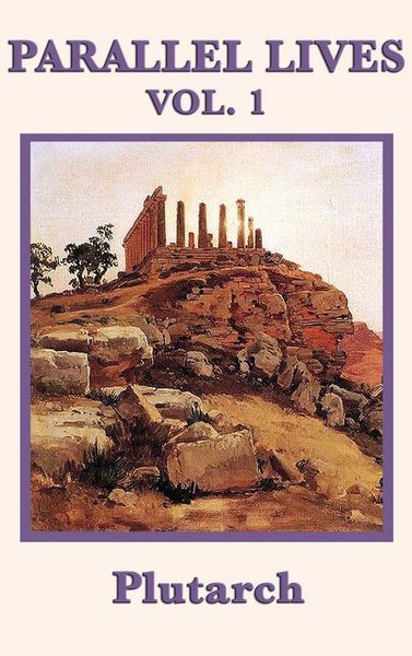 Produktbild: Parallel Lives Vol. 1 - Classical Biographies of Greek and Roman Lives
