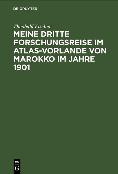 Produktbild: Meine dritte Forschungsreise im Atlas-Vorlande von Marokko im Jahre 1901