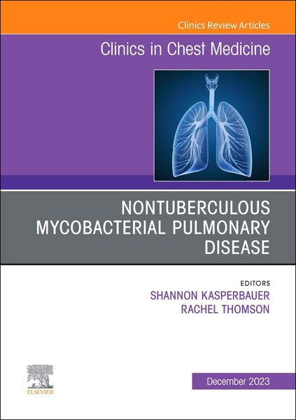 Produktbild: Nontuberculous Mycobacterial Pulmonary Disease, an Issue of Clinics in Chest Medicine