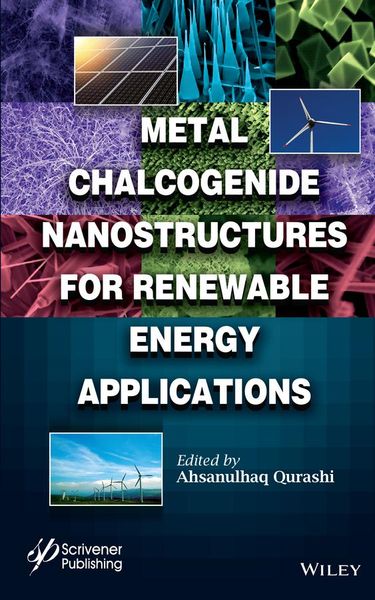 Produktbild: Metal Chalcogenide Nanostructures for Renewable Energy Applications