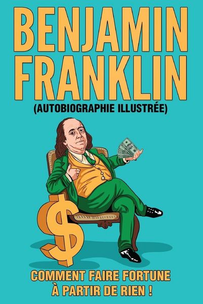 Produktbild: L'Autobiographie de Benjamin Franklin (Traduit)