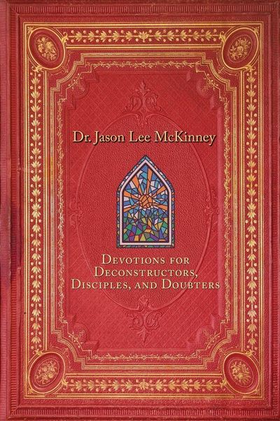 Produktbild: Devotions for Deconstructors, Disciples, and Doubters