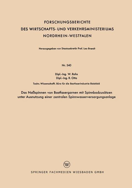 Produktbild: Das Na&szlig;spinnen von Bastfasergarnen mit Spinnbadzus&auml;tzen unter Ausnutzung einer zentralen Spinnwasserversorgungsanlage