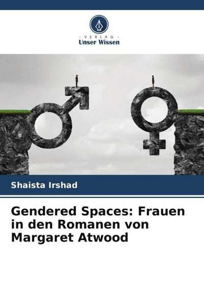 Produktbild: Gendered Spaces: Frauen in den Romanen von Margaret Atwood