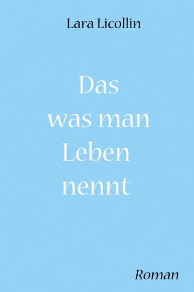 Produktbild: Das was man Leben nennt