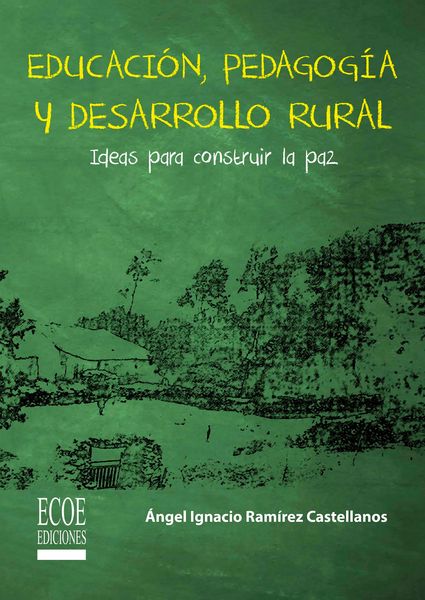 Produktbild: Educaci&oacute;n, pedagog&iacute;a y desarrollo rural