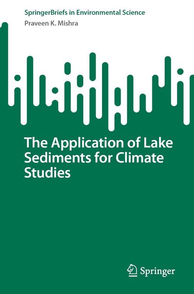 Produktbild: The Application of Lake Sediments for Climate Studies