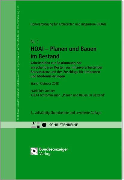 Produktbild: HOAI - Planen und Bauen im Bestand. Arbeitshilfen zur Bestimmung der anrechenbaren Kosten aus mitzuverarbeitender Bausubstanz und des Zuschlags f&uuml;r Umbauten und Modernisierungen - HOAI 2013