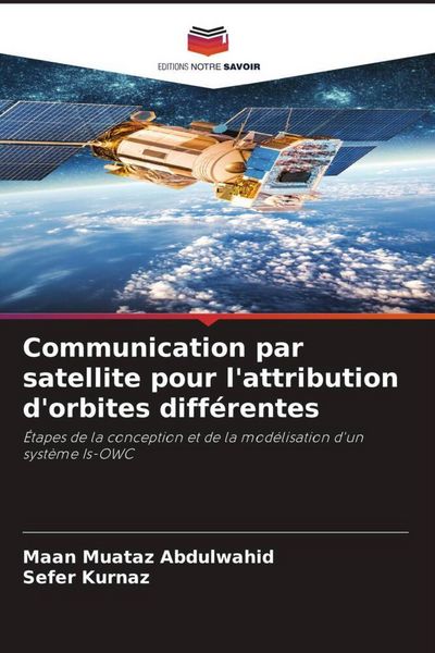 Produktbild: Communication par satellite pour l'attribution d'orbites diff&eacute;rentes