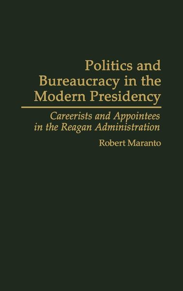 Produktbild: Politics and Bureaucracy in the Modern Presidency