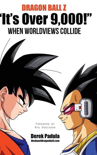 Produktbild: Dragon Ball Z "It's Over 9,000!" When Worldviews Collide