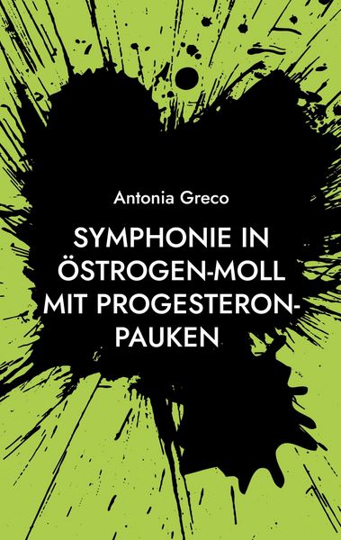 Produktbild: Symphonie in &Ouml;strogen-Moll mit Progesteron-Pauken